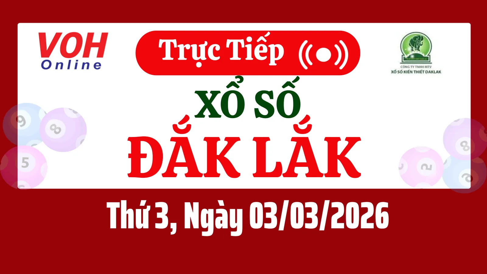 XSDLK 3/3 - Kết quả xổ số Đắk Lắk hôm nay thứ 3 ngày 3/3/2026
