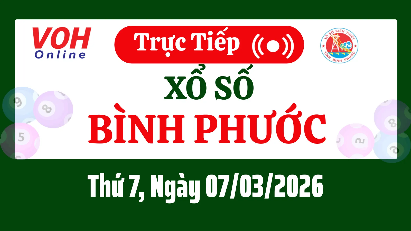 XSBP 7/3 - Kết quả xổ số Bình Phước hôm nay thứ 7 ngày 7/3/2026