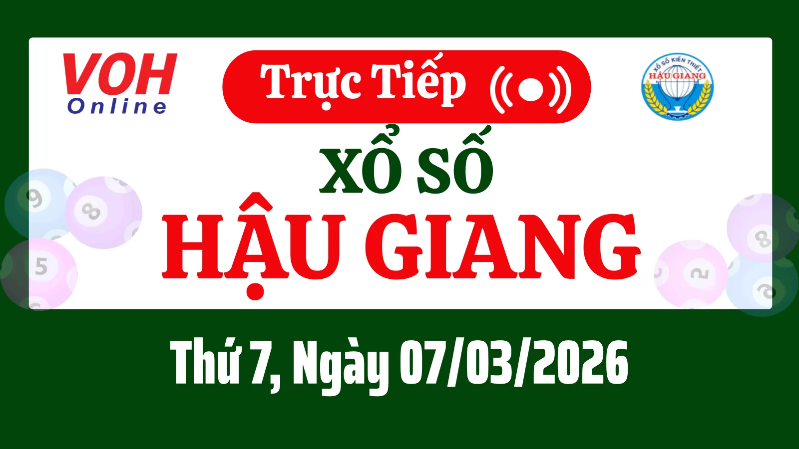 XSHG 7/3 - Kết quả xổ số Hậu Giang hôm nay thứ 7 ngày 7/3/2026