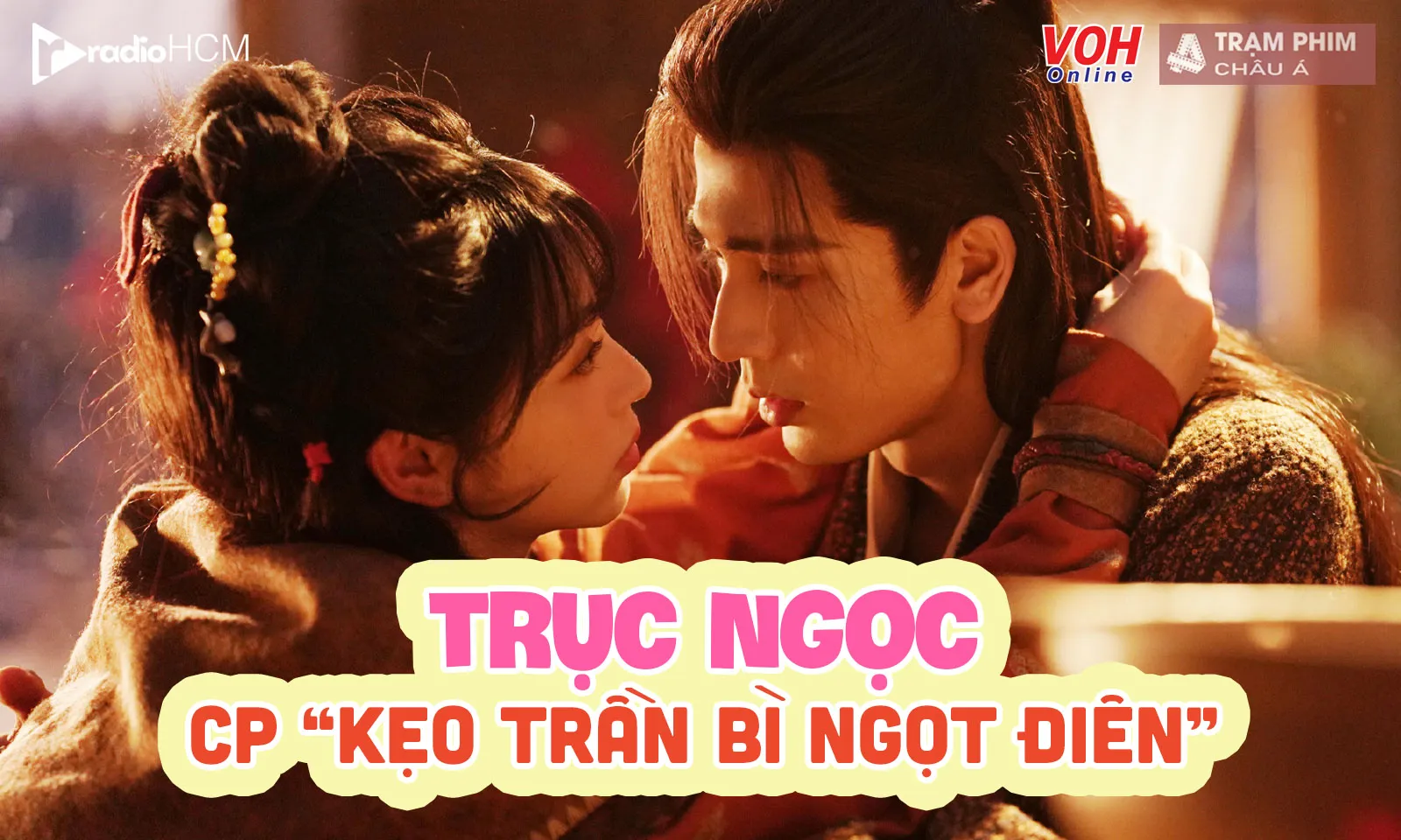 Trục Ngọc sinh ra thêm một CP ngôn tình cổ đại cực phẩm