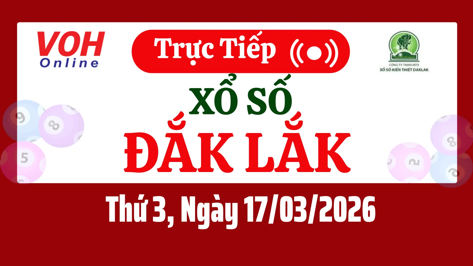 XSDLK 17/3 - Kết quả xổ số Đắk Lắk hôm nay thứ 3 ngày 17/3/2026