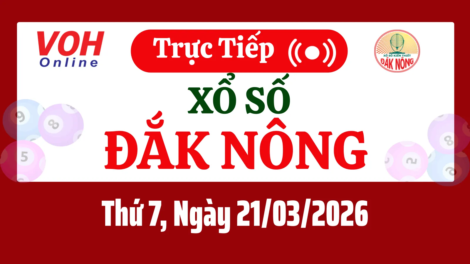 XSDNO 21/3 - Kết quả xổ số Đắk Nông hôm nay thứ 7 ngày 21/3/2026