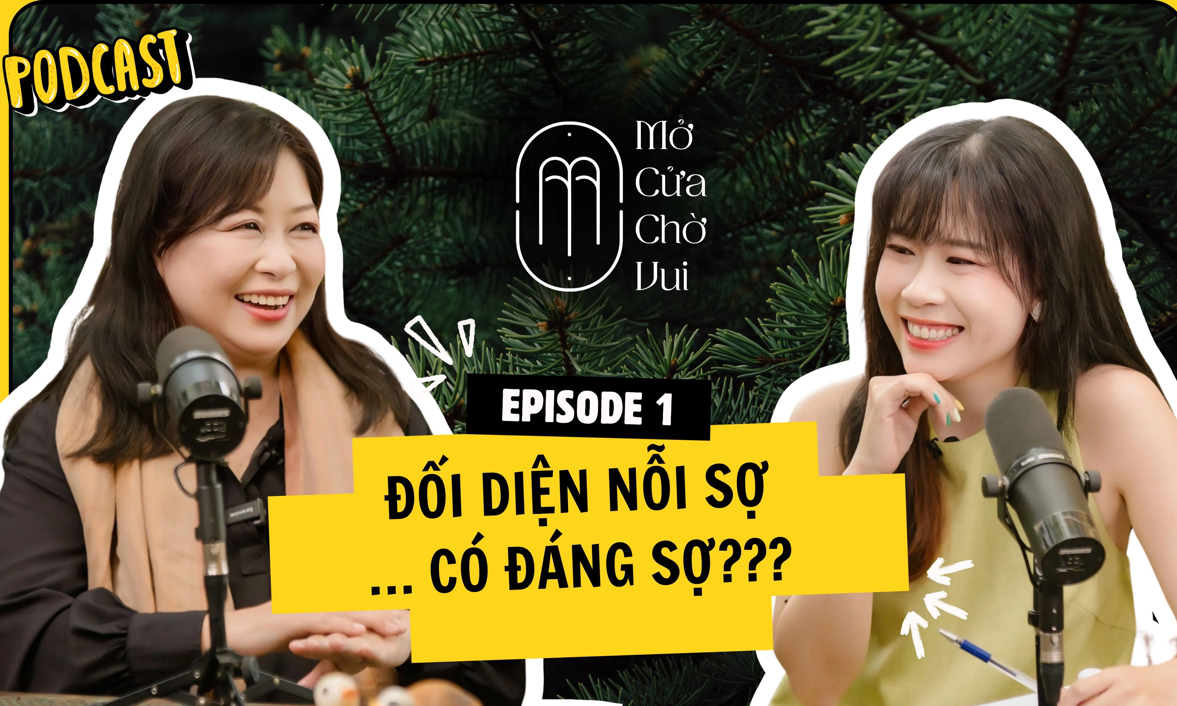 Tác giả Nguyễn Phi Vân vẽ chân dung nỗi sợ tại podcast “Mở Cửa Chờ Vui”