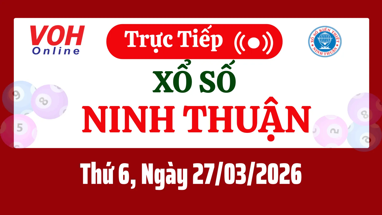 XSNT 27/3 - Kết quả xổ số Ninh Thuận hôm nay thứ 6 ngày 27/3/2026