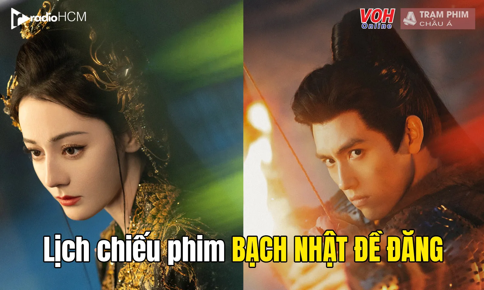 Lịch chiếu phim Bạch Nhật Đề Đăng của Địch Lệ Nhiệt Ba và Trần Phi Vũ