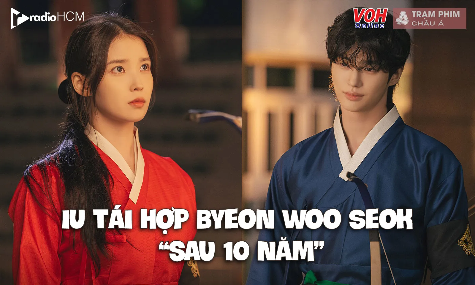 IU và Byeon Woo Seok tái hợp trong Perfect Crown