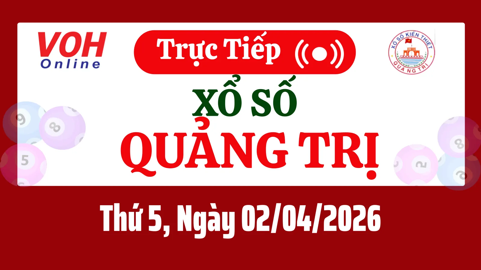 XSQT 2/4 - Kết quả xổ số Quảng Trị hôm nay thứ 5 ngày 2/4/2026