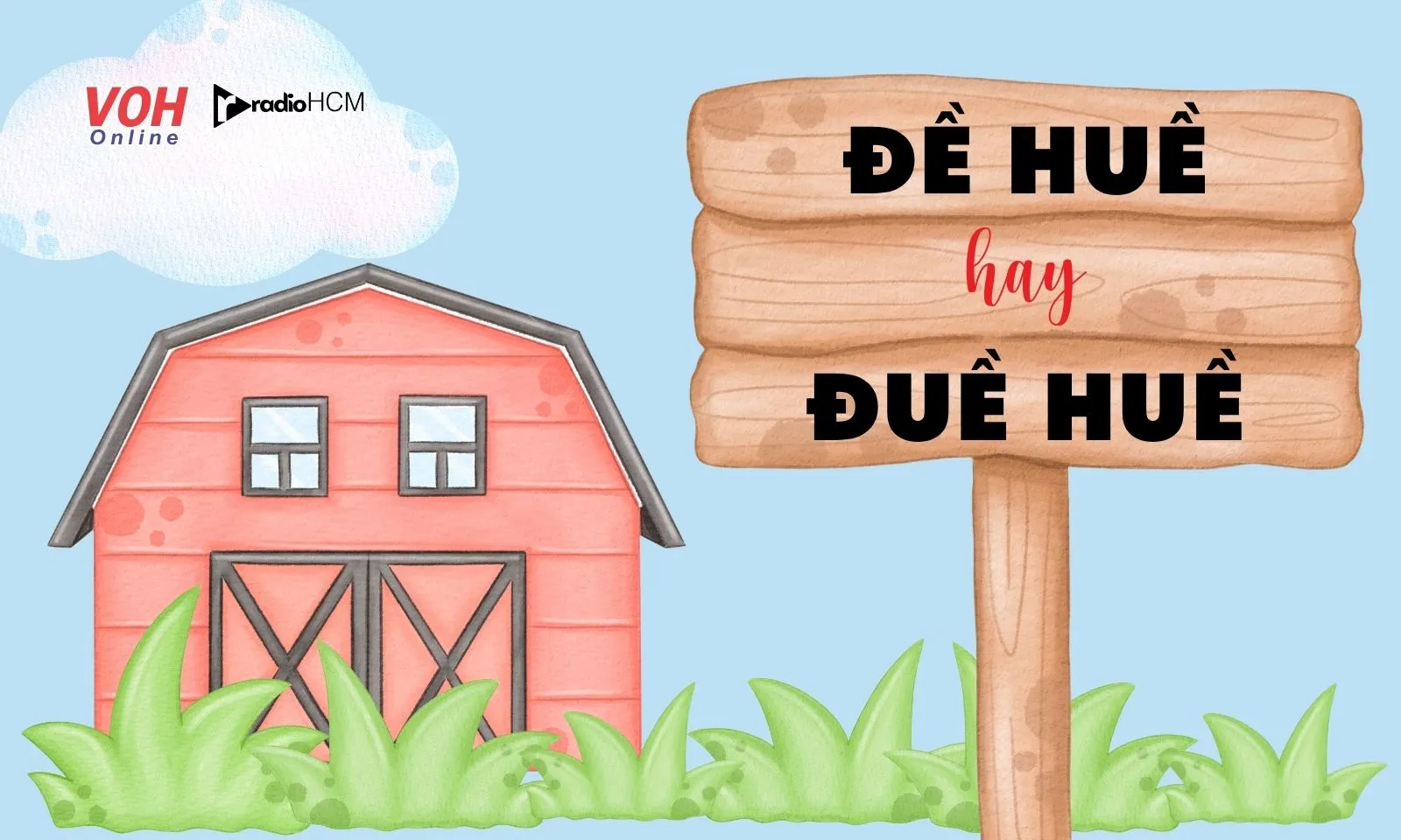 Đề huề hay đuề huề, từ nào mới đúng chính tả?