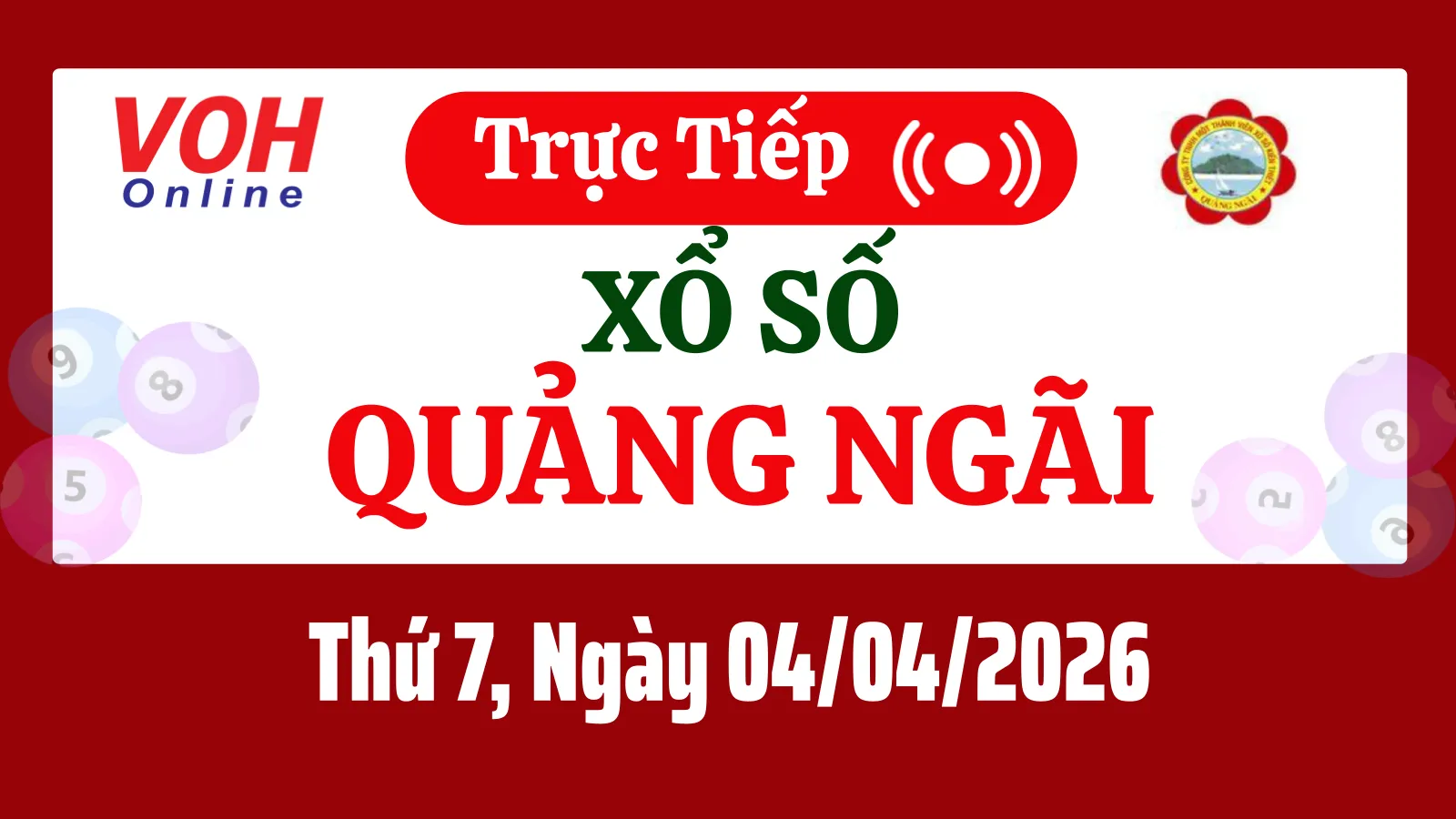 XSQNG 4/4 - Kết quả xổ số Quảng Ngãi hôm nay thứ 7 ngày 4/4/2026