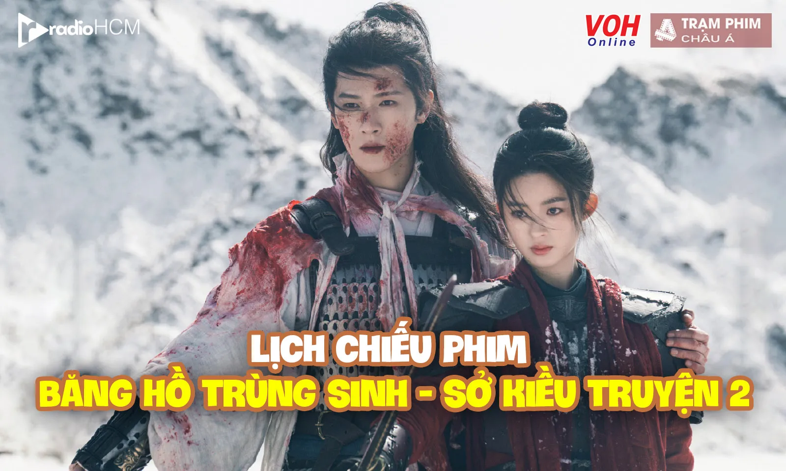 Lịch chiếu phim Băng Hồ Trùng Sinh (Sở Kiều Truyện 2) 