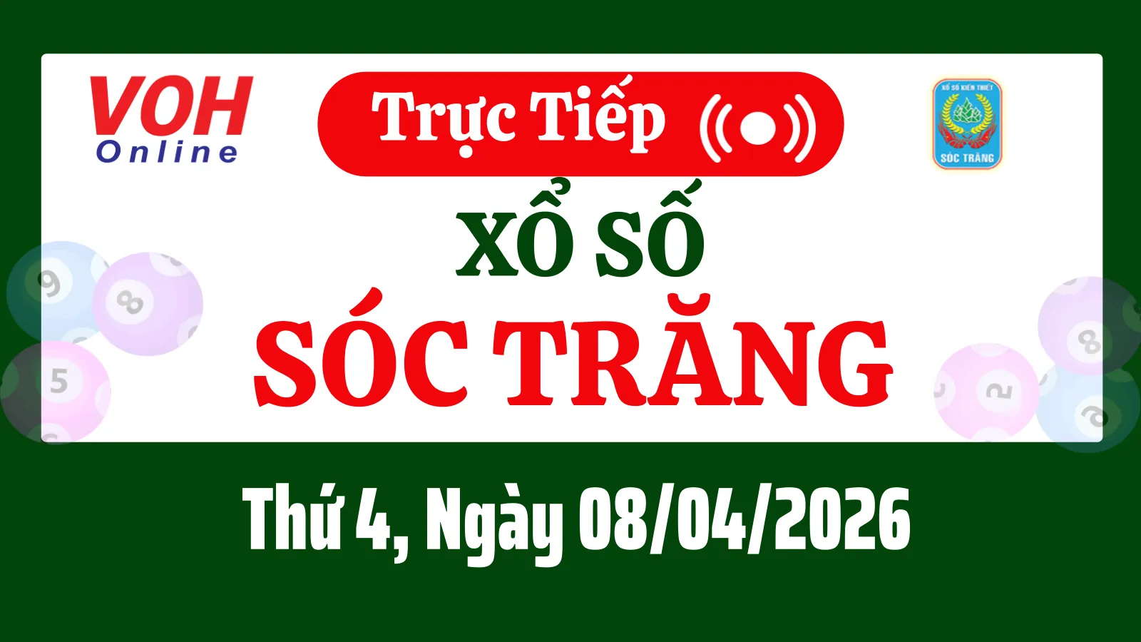XSST 8/4 - Kết quả xổ số Sóc Trăng hôm nay thứ 4 ngày 8/4/2026