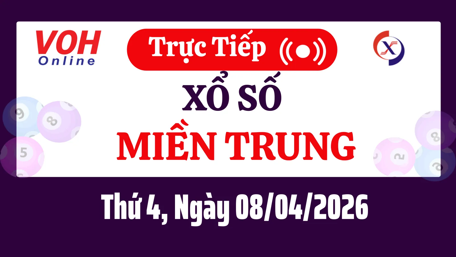 XSMT 8/4, Trực tiếp xổ số miền Trung thứ 4 ngày 8/4/2026