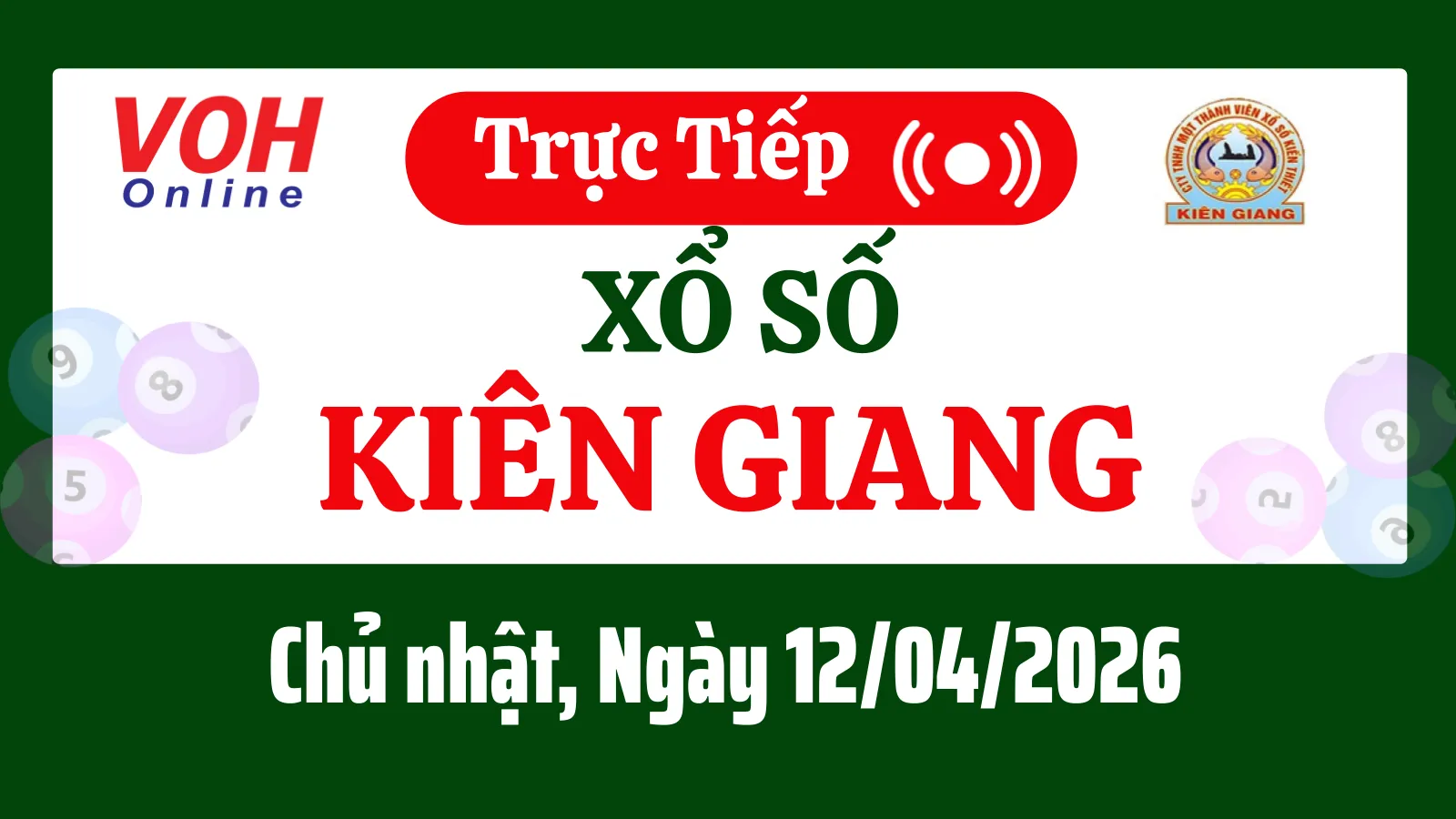XSKG 12/4 - Kết quả xổ số Kiên Giang hôm nay chủ nhật ngày 12/4/2026