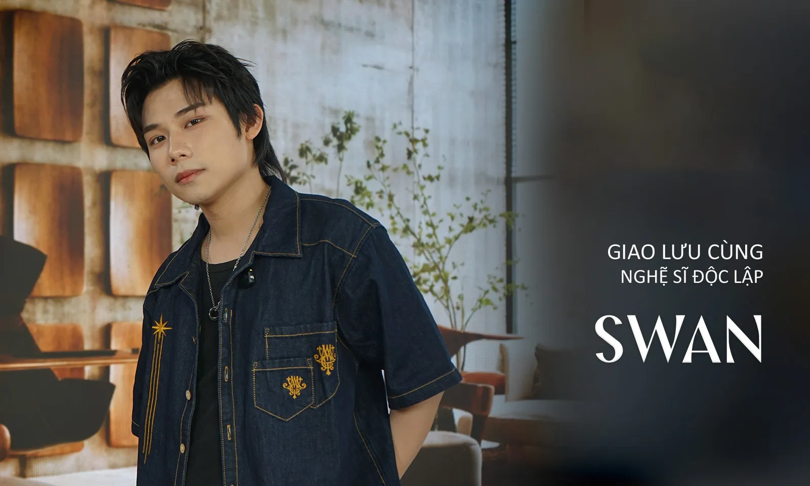 SWAN - Từ tân binh toàn năng đến chàng ca sĩ luôn sống thật trên sân khấu