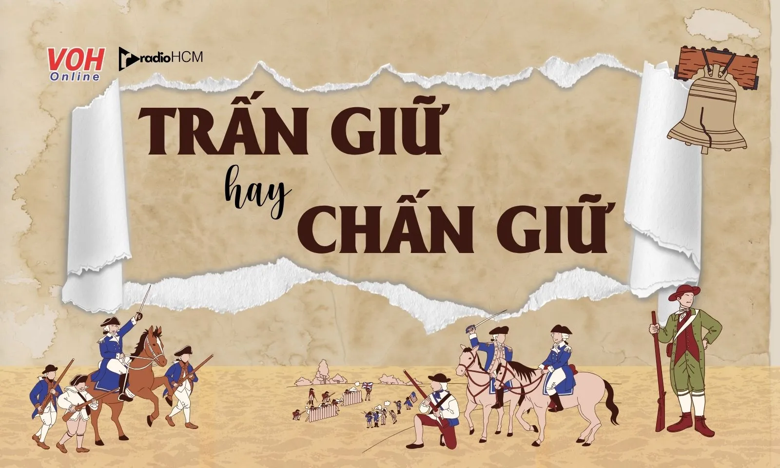 Trấn giữ hay chấn giữ, từ nào mới đúng chính tả?