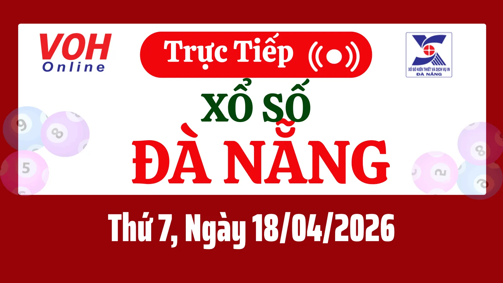 XSDNG 18/4 - Kết quả xổ số Đà Nẵng hôm nay thứ 7 ngày 18/4/2026