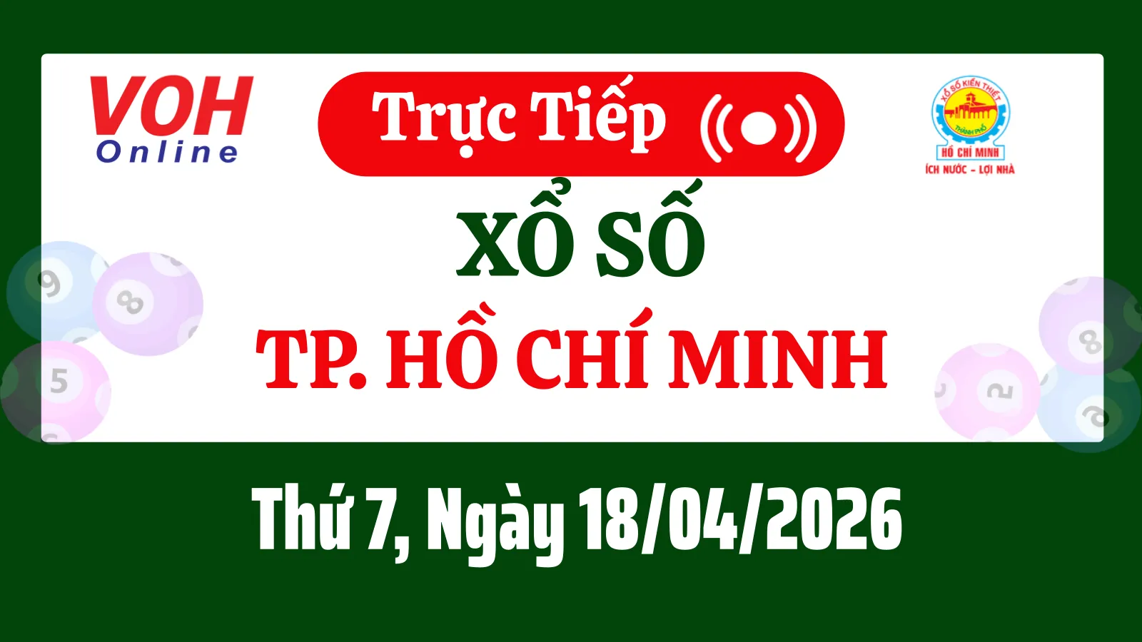 XSHCM 18/4 - Kết quả xổ số TP.HCM hôm nay thứ 7 ngày 18/4/2026