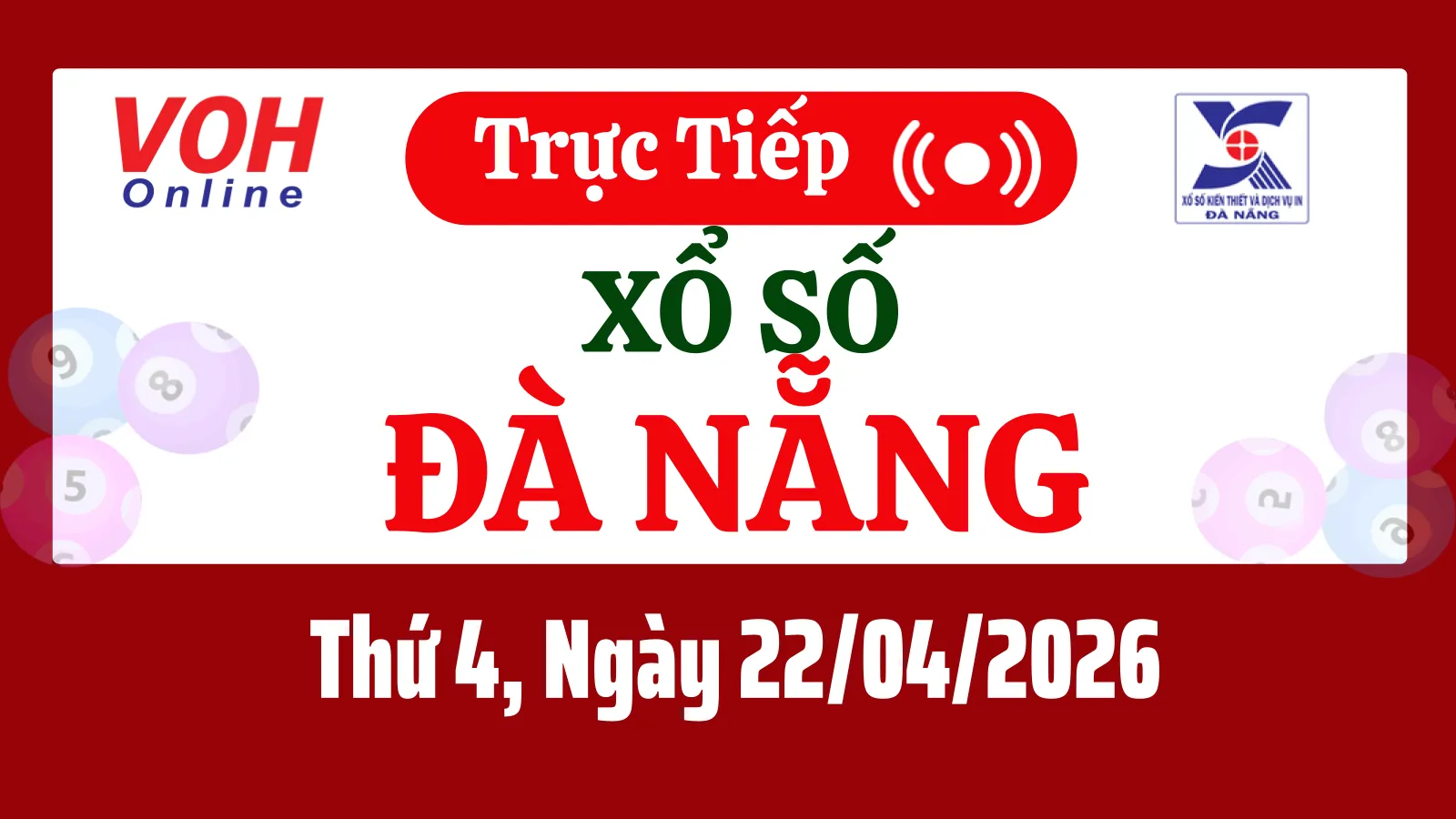 XSDNG 22/4 - Kết quả xổ số Đà Nẵng hôm nay thứ 4 ngày 22/4/2026