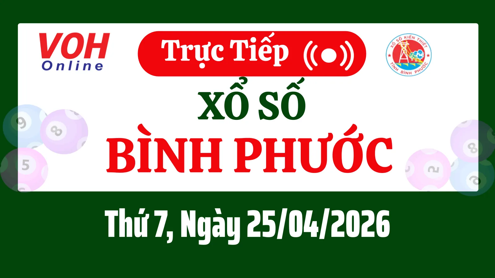XSBP 25/4 - Kết quả xổ số Bình Phước hôm nay thứ 7 ngày 25/4/2026