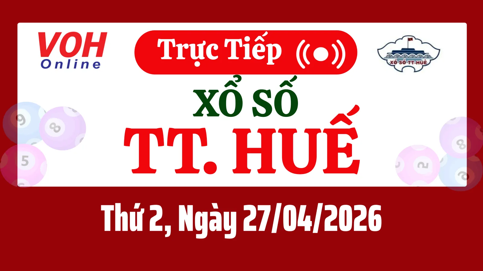 XSTTH 27/4 - Kết quả xổ số Thừa Thiên Huế hôm nay thứ 2 ngày 27/4/2026