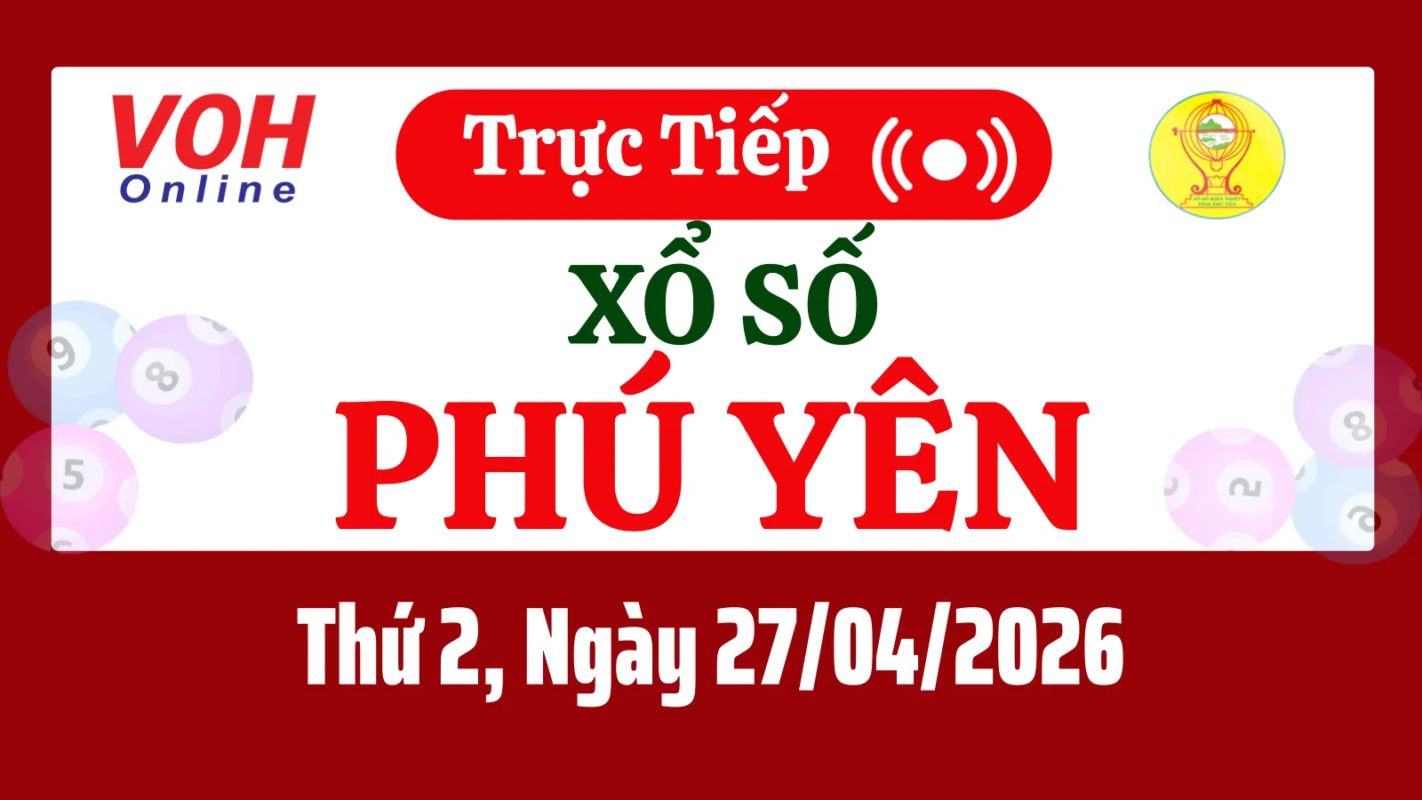 XSPY 27/4 - Kết quả xổ số Phú Yên hôm nay thứ 2 ngày 27/4/2026