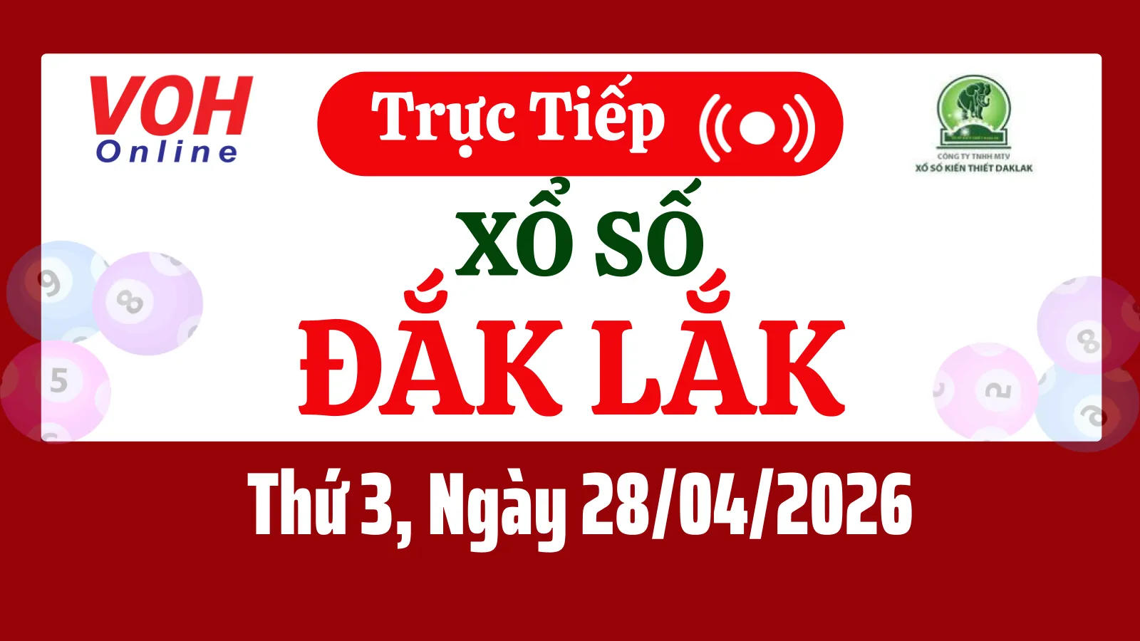 XSDLK 28/4 - Kết quả xổ số Đắk Lắk hôm nay thứ 3 ngày 28/4/2026