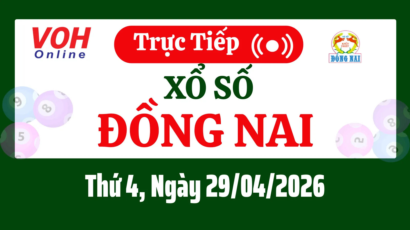 XSDN 29/4 - Kết quả xổ số Đồng Nai hôm nay thứ 4 ngày 29/4/2026