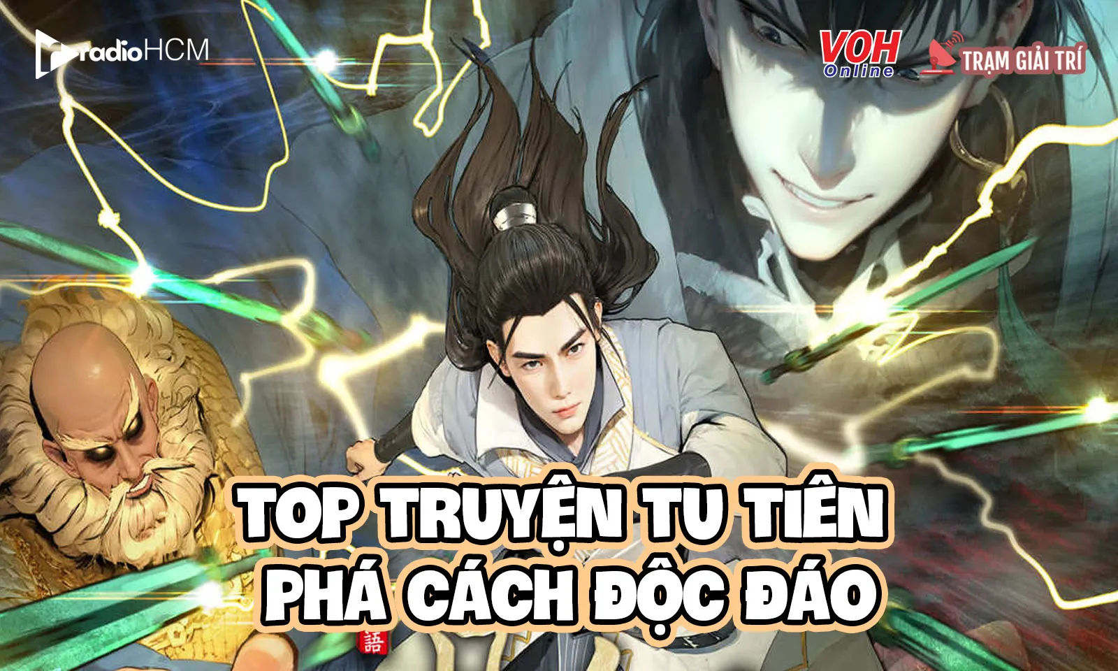 Top 18 truyện tu tiên phá cách ấn tượng, đọc là mê!