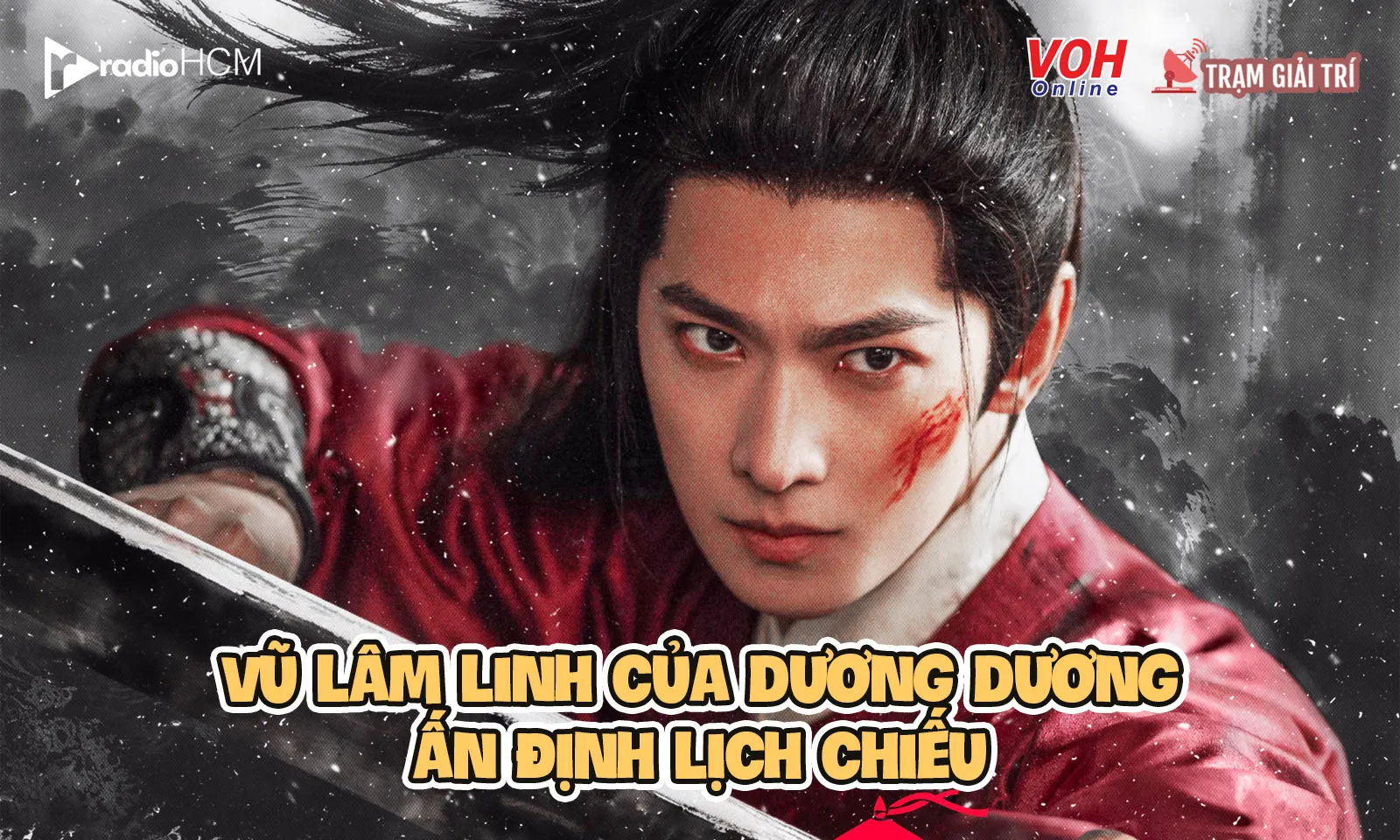 Siêu phẩm võ hiệp Vũ Lâm Linh chính thức ấn định ngày ra mắt