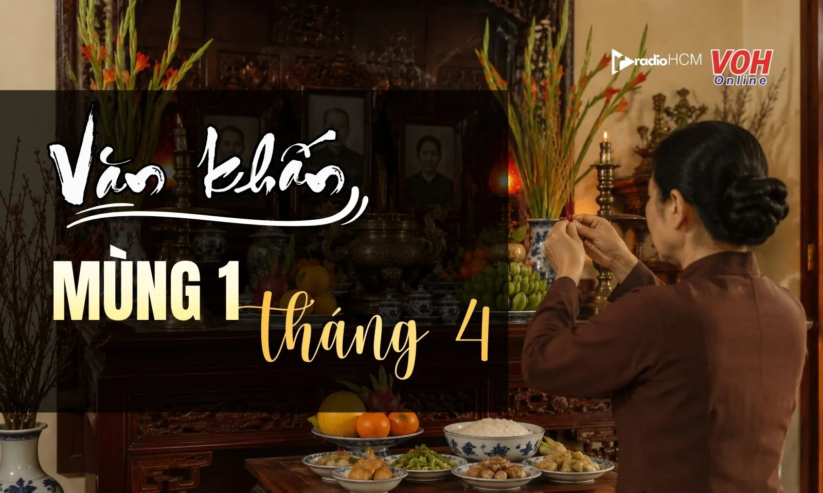 Top 3 bài văn khấn mùng 1 tháng 4 Âm lịch chi tiết, chuẩn phong tục