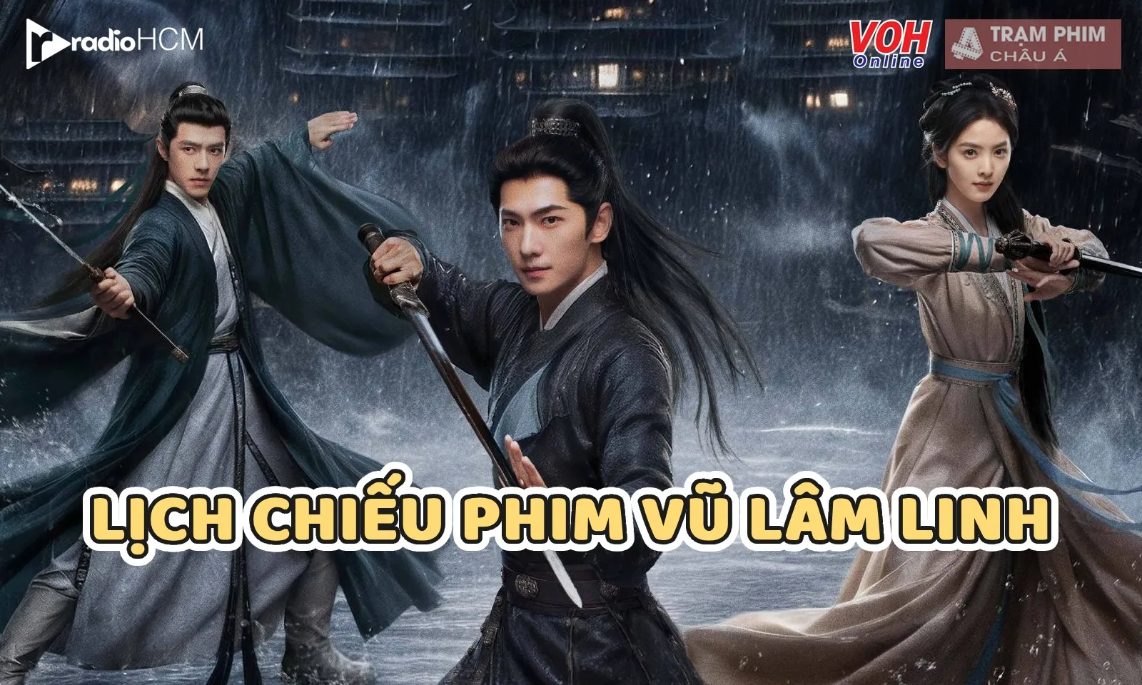 Lịch chiếu phim Vũ Lâm Linh của Dương Dương, Chương Nhược Nam