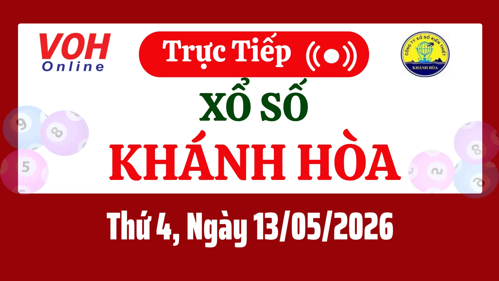 XSKH 13/5 - Kết quả xổ số Khánh Hòa hôm nay thứ 4 ngày 13/5/2026