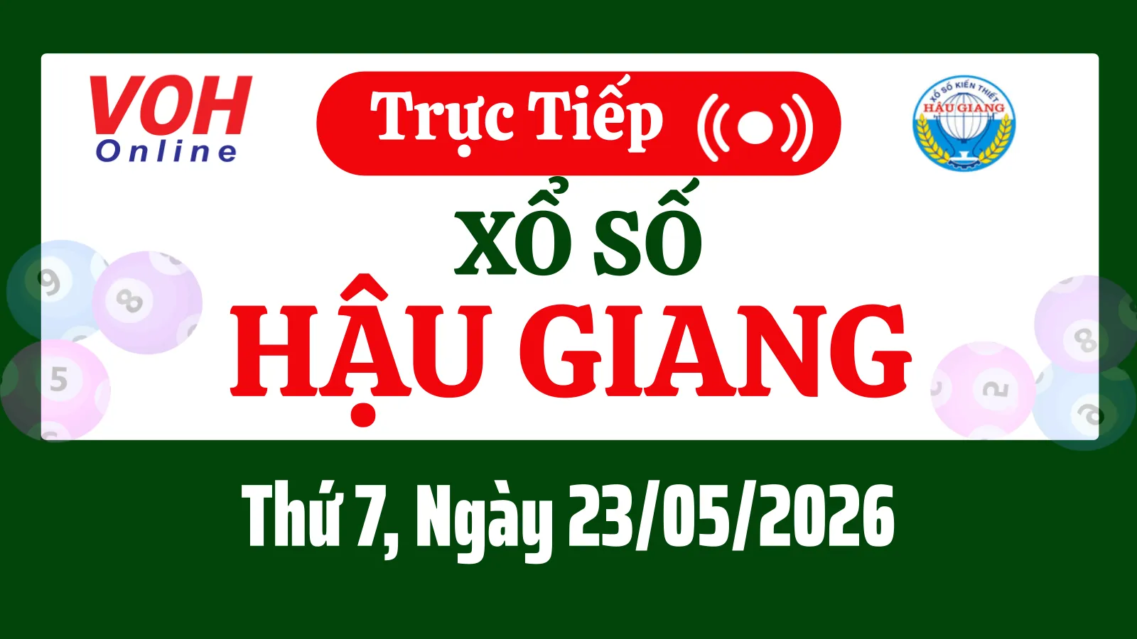 XSHG 23/5 - Kết quả xổ số Hậu Giang hôm nay thứ 7 ngày 23/5/2026