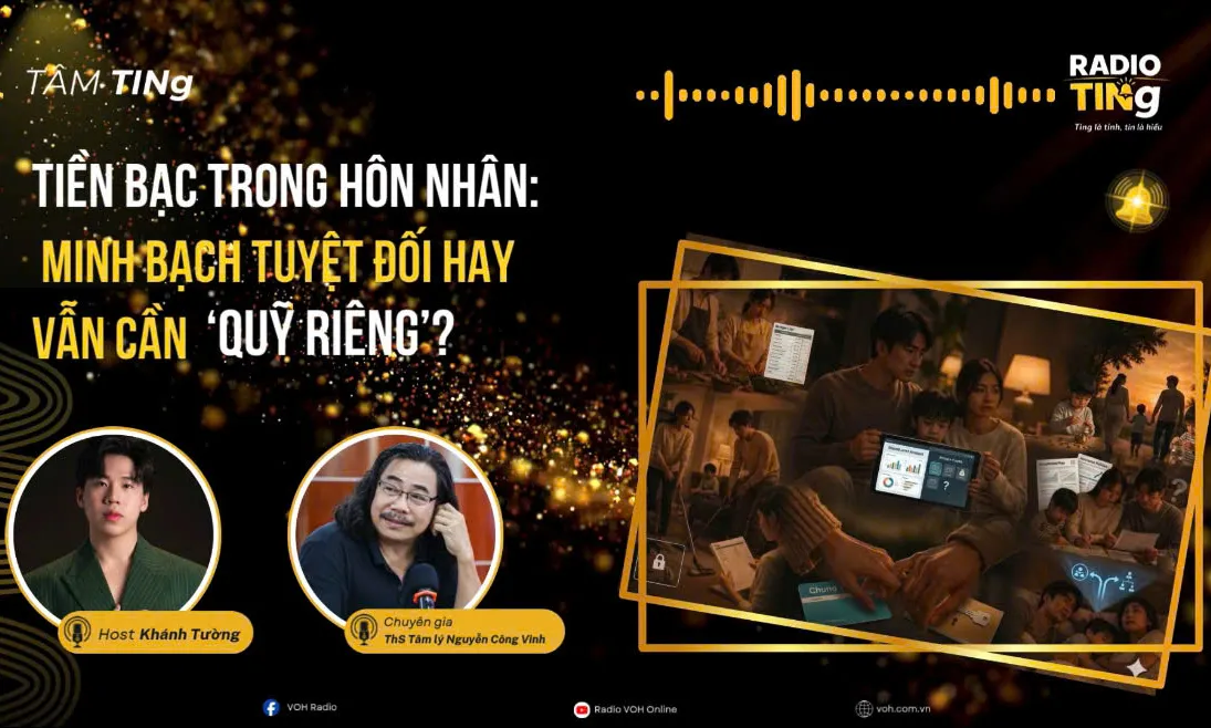 Tiền bạc trong hôn nhân: Minh bạch tuyệt đối hay vẫn cần ‘quỹ riêng’?