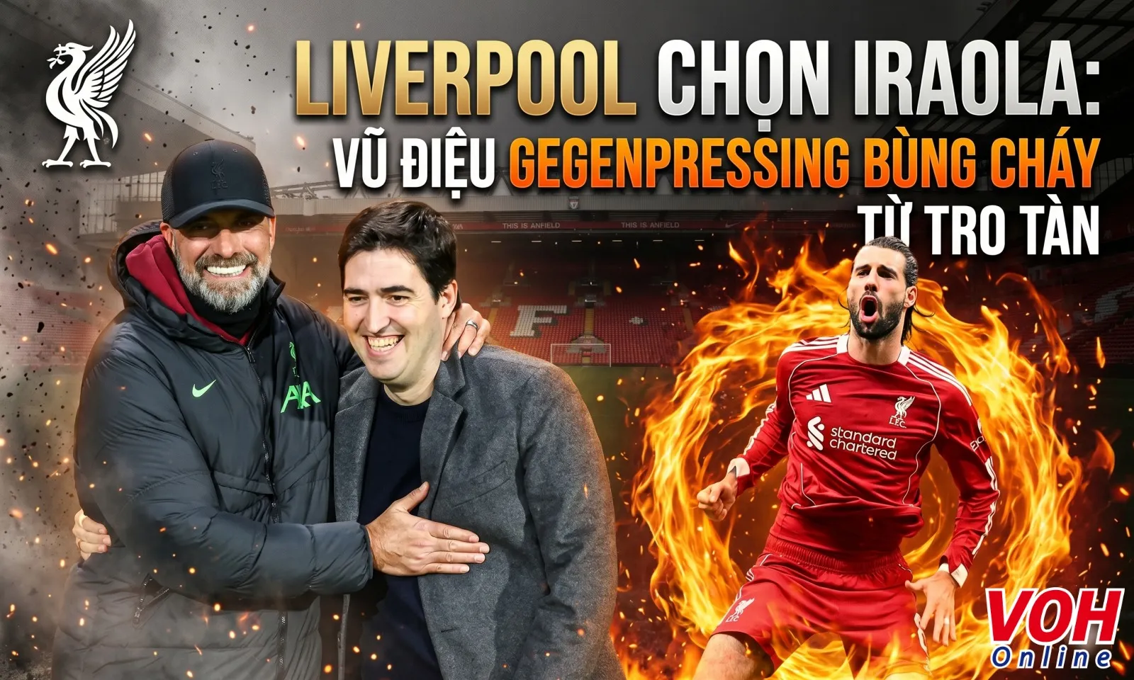 Liverpool chọn Iraola: Vũ điệu Gegenpressing bùng cháy từ tro tàn