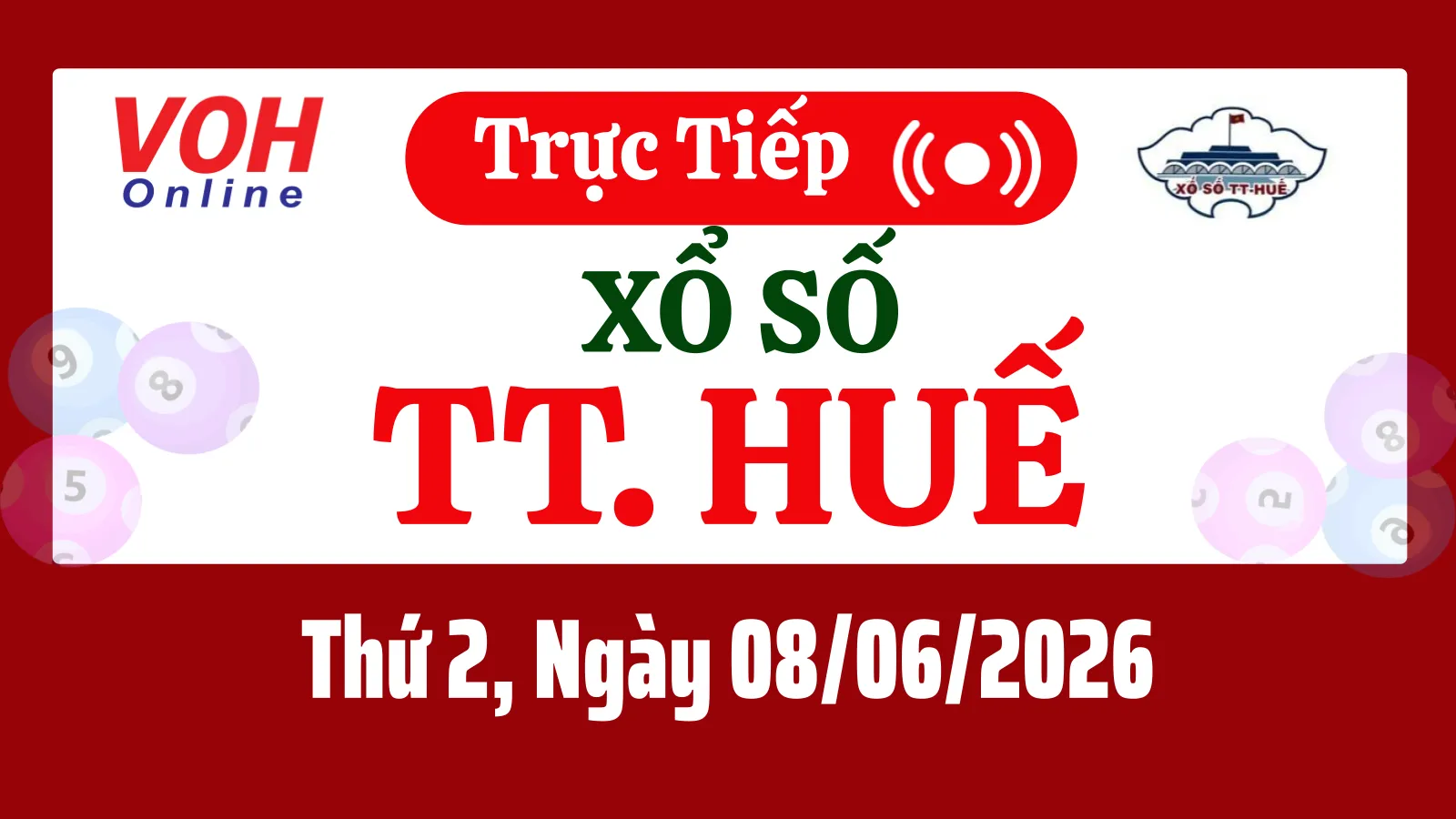 XSTTH 8/6 - Kết quả xổ số Thừa Thiên Huế hôm nay thứ 2 ngày 8/6/2026