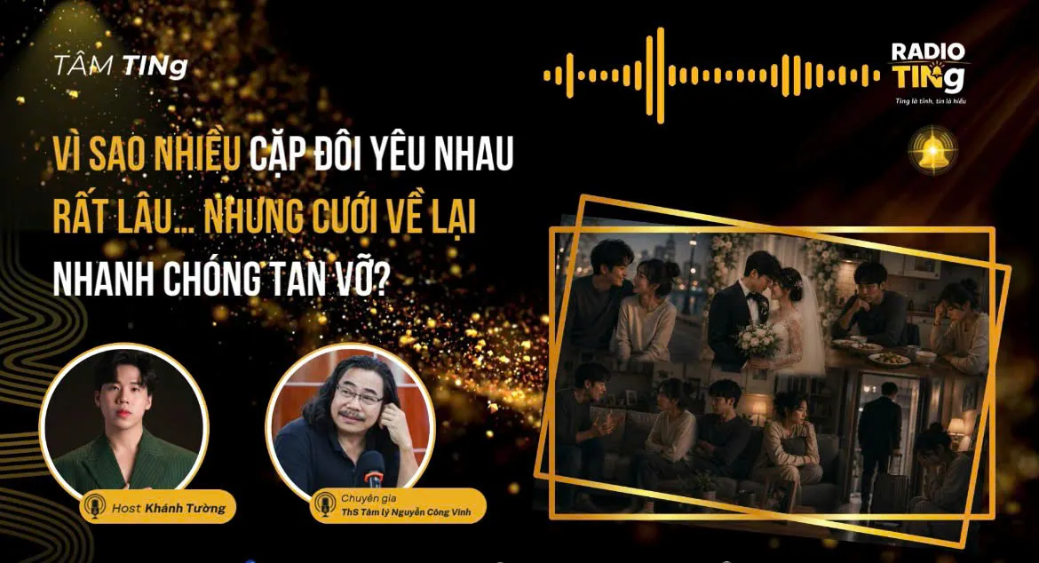Vì sao nhiều cặp đôi yêu nhau rất lâu… nhưng cưới về lại nhanh chóng tan vỡ?