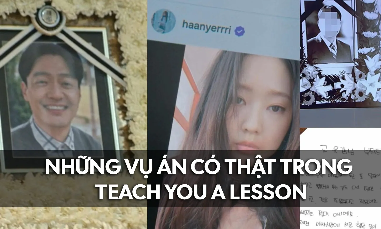 Teach You a Lesson bóc trần những vụ việc có thật từng gây chấn động Hàn Quốc