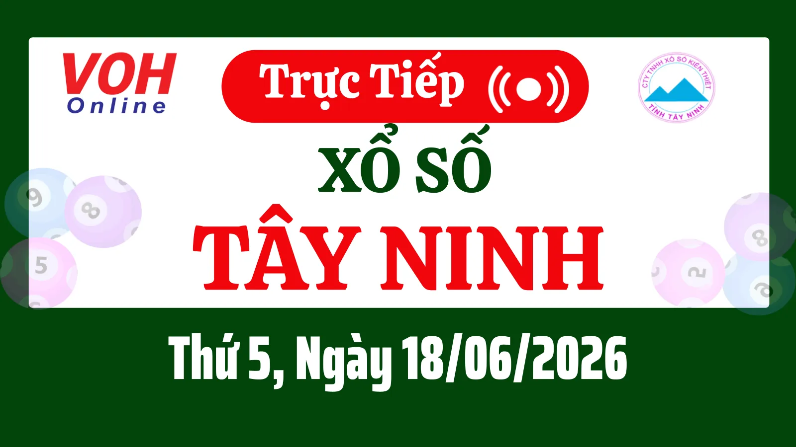 XSTN 18/6 - Kết quả xổ số Tây Ninh hôm nay thứ 5 ngày 18/6/2026