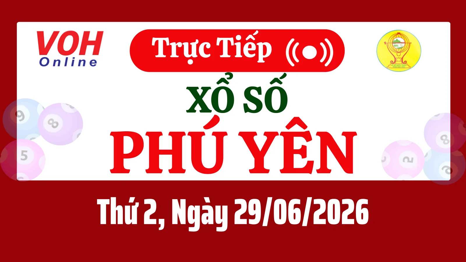 XSPY 29/6 - Kết quả xổ số Phú Yên hôm nay thứ 2 ngày 29/6/2026
