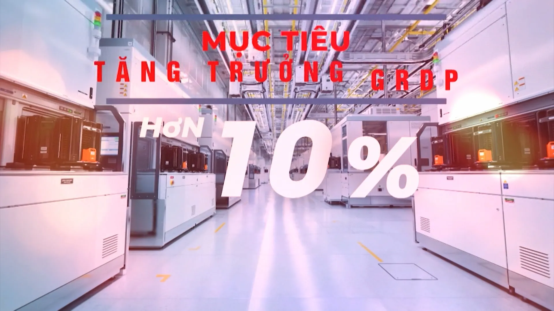 Mục tiêu GRDP tăng tối thiểu 10%/ năm