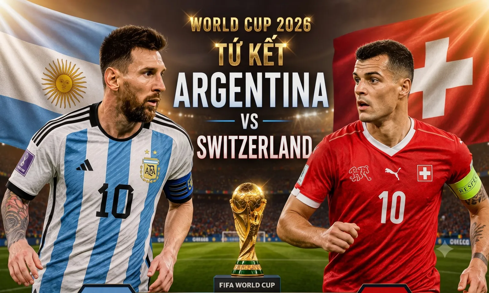 Nhận định Argentina vs Thụy Sĩ (08h00, ngày 12/7): Chân mệnh thiên tử