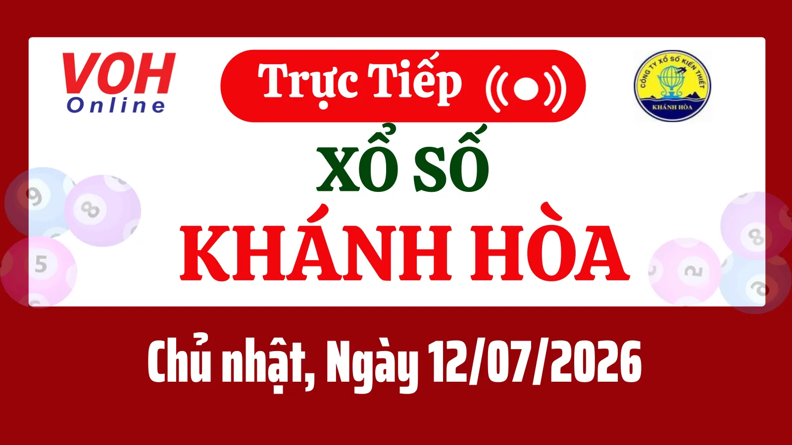 XSKH 12/7 - Kết quả xổ số Khánh Hòa hôm nay chủ nhật ngày 12/7/2026