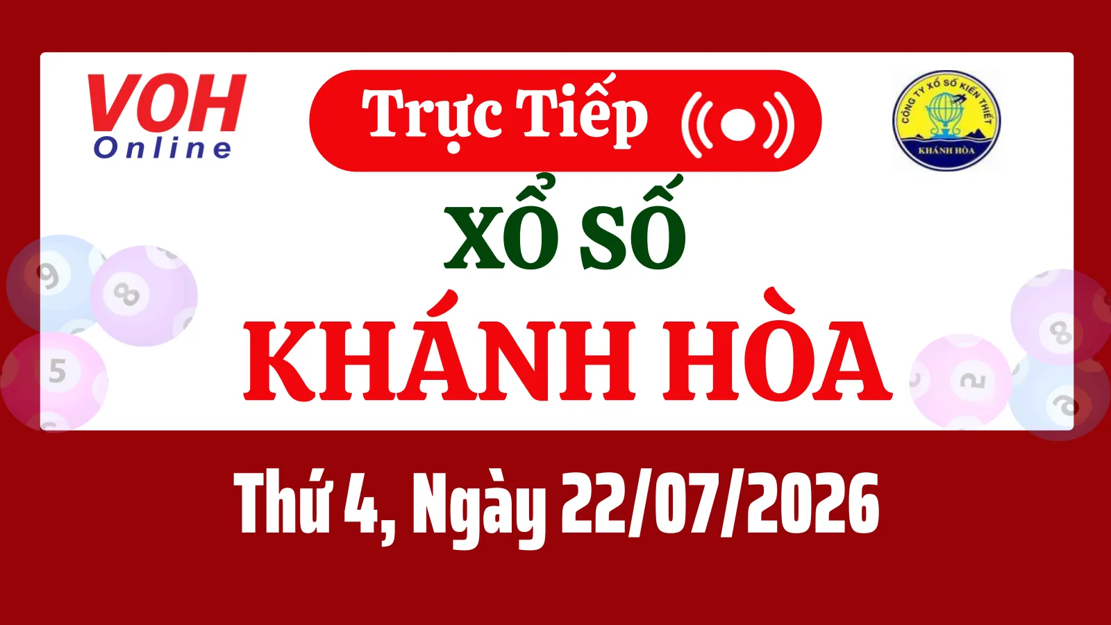 XSKH 22/7 - Kết quả xổ số Khánh Hòa hôm nay thứ 4 ngày 22/7/2026