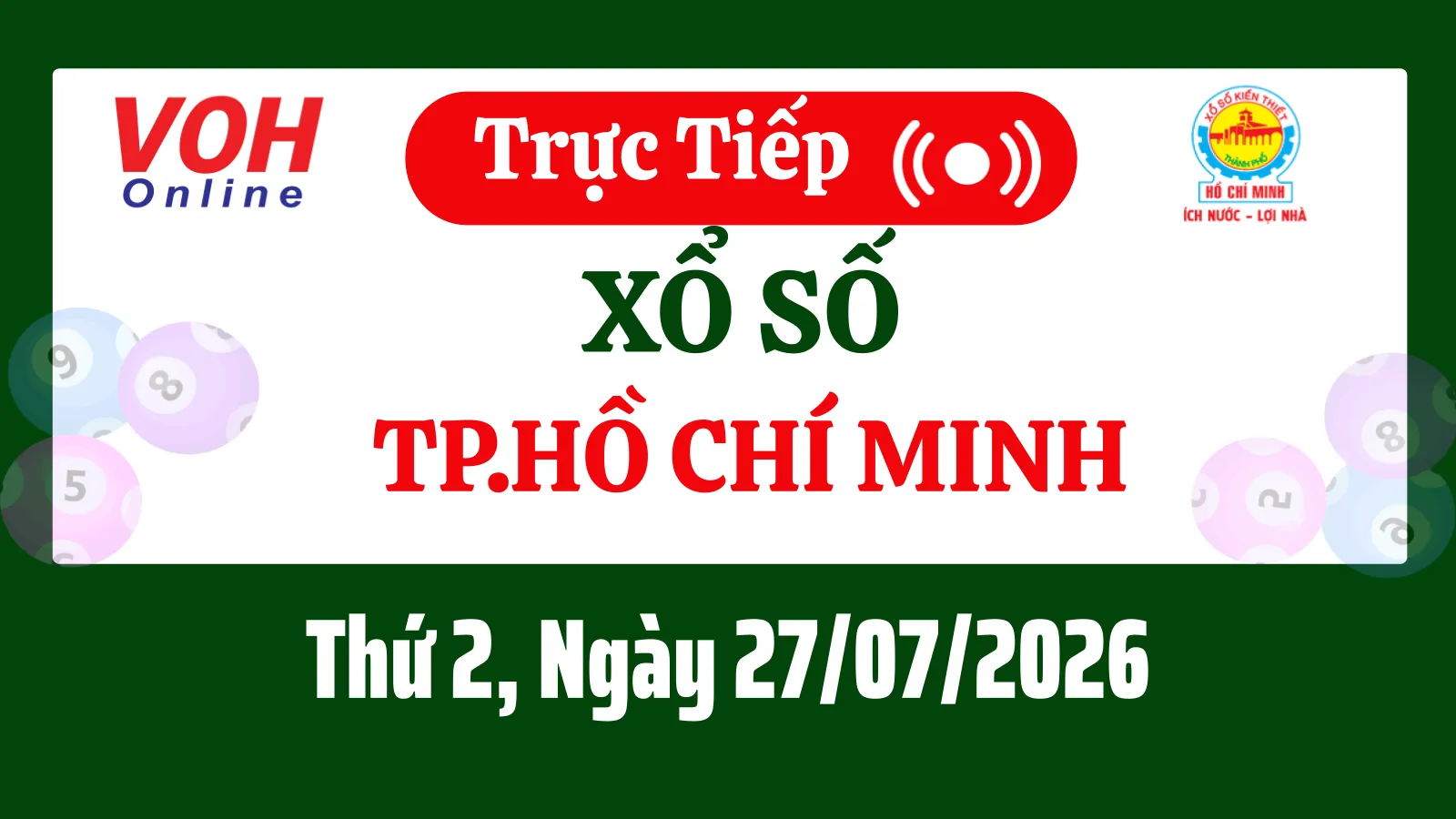 XSHCM 27/7 - Kết quả xổ số TP.HCM hôm nay thứ 2 ngày 27/7/2026