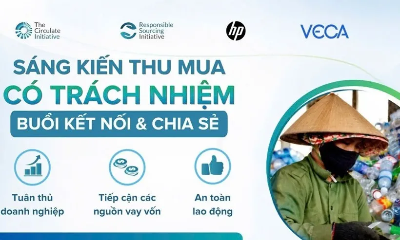 Kết nối thúc đẩy thu mua có trách nhiệm – hướng đến chuỗi tái chế nhựa bền vững