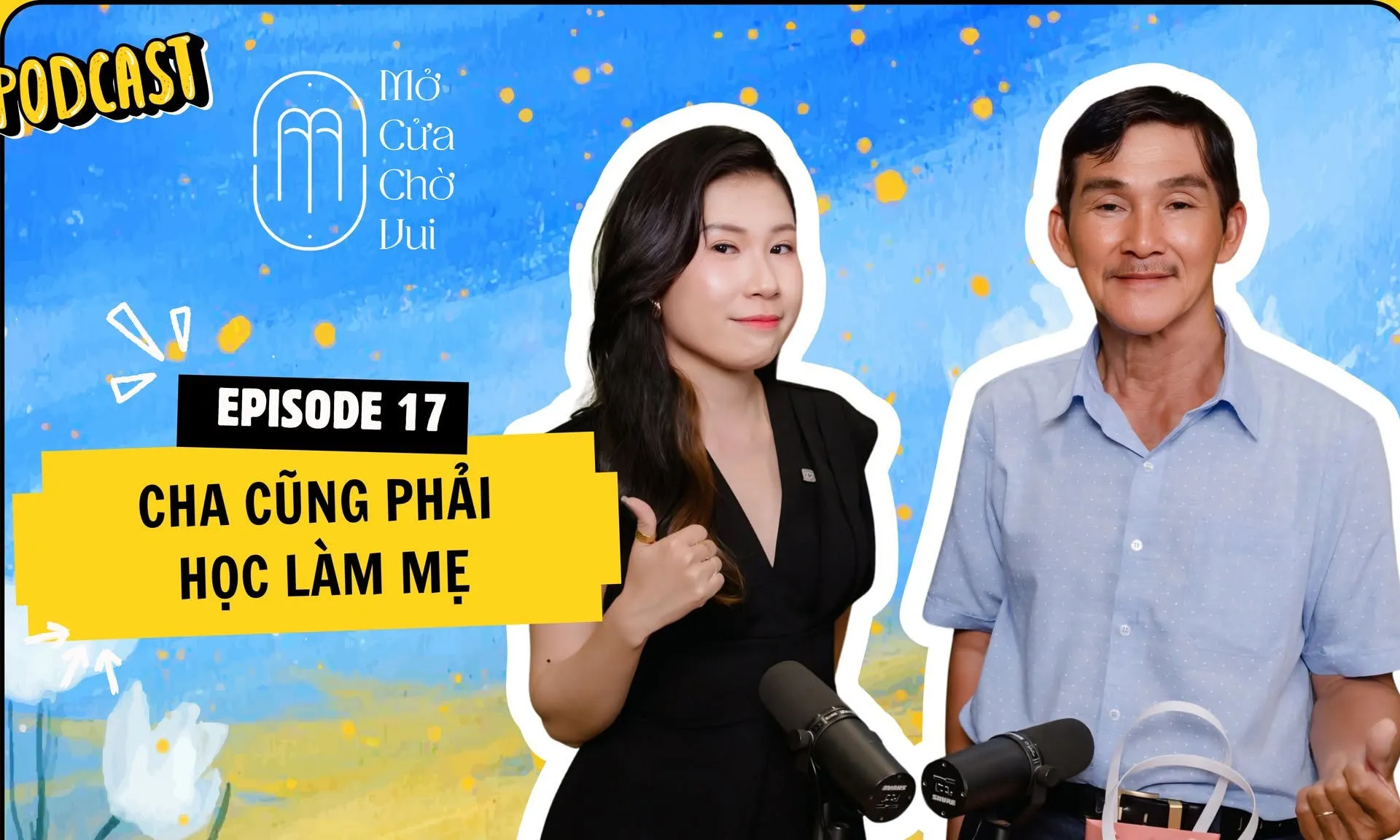 Mở Cửa Chờ Vui: Nếu phải “đơn thân”, món quà lớn nhất cho con là sự bình yên của cha mẹ