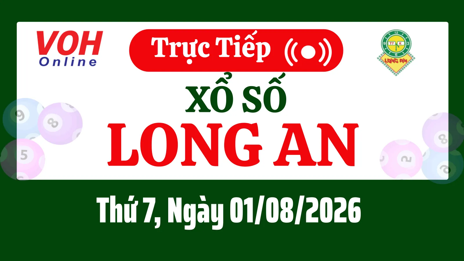 XSLA 1/8 - Kết quả xổ số Long An hôm nay thứ 7 ngày 1/8/2026