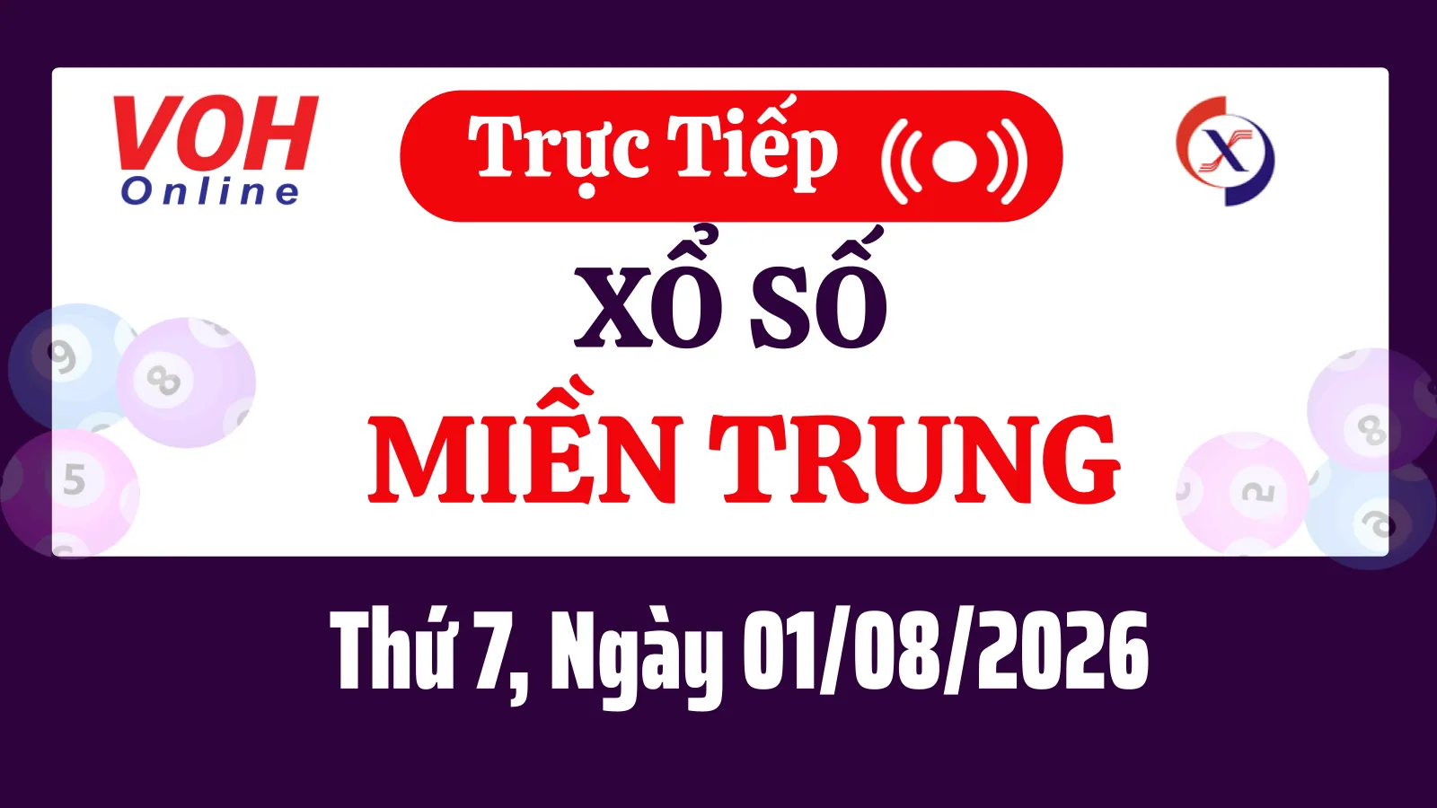 XSMT 1/8, Trực tiếp xổ số miền Trung thứ 7 ngày 1/8/2026