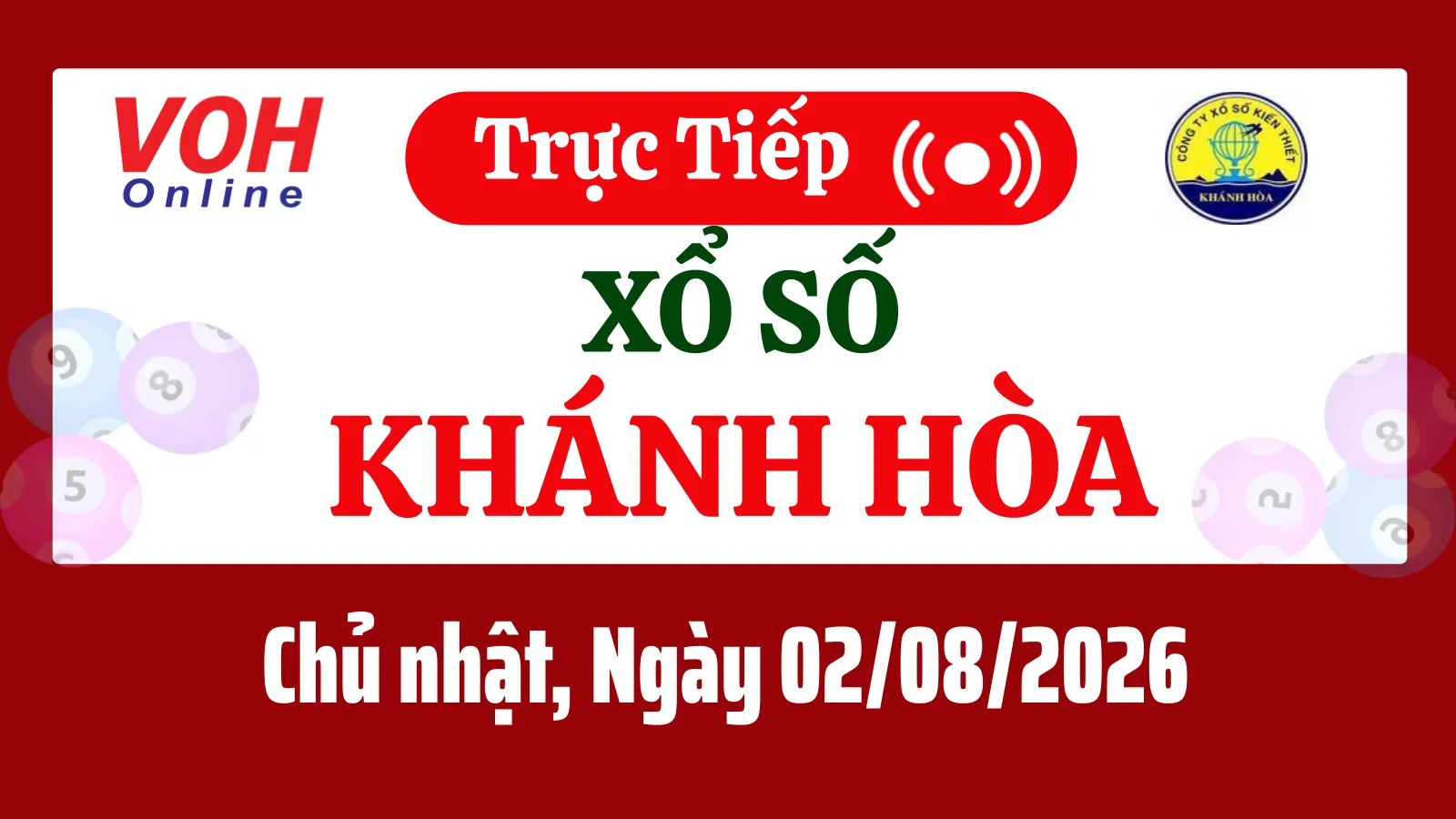 XSKH 2/8 - Kết quả xổ số Khánh Hòa hôm nay chủ nhật ngày 2/8/2026